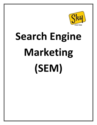 Search Engine Marketing (SEM)