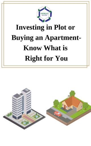 Investing in Plot or Buying an Apartment-Know What is Right for You | Best apartment in Bangalore