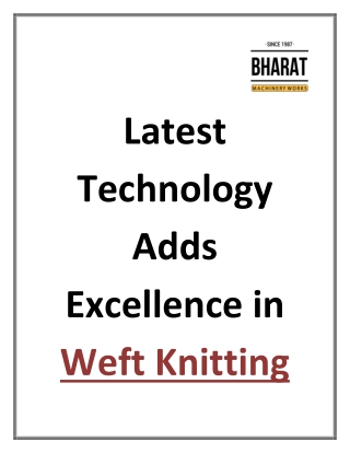 Latest Technology Adds Excellence in Weft Knitting