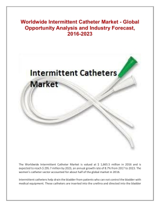 Intermittent Catheter Market Market shows the interest and future growth