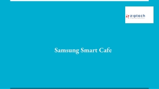 Samsung Smart Cafe