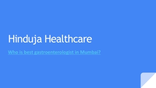 Who is best gastroenterologist in Mumbai