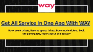 Reserve Parking, Restaurants, Movies, Events - WAY