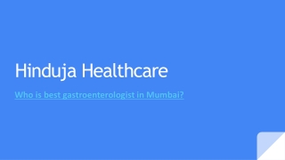 Who is best gastroenterologist in mumbai