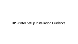 123 HP Printer Setup installation Guidance | 123.hp.com/setup