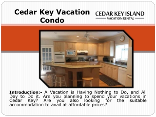 Cedar Key Vacation Condo