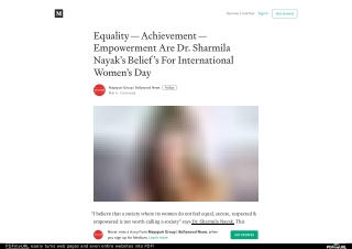 Empowerment Are Dr. Sharmila Nayak’s Belief’s For International Women’s Day