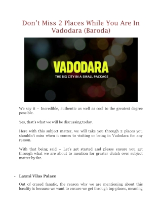 Don’t Miss 2 Places While You Are In Vadodara (Baroda)