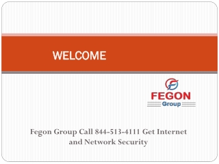 Fegon Group Call 844-513-4111 Get Internet and Network Security