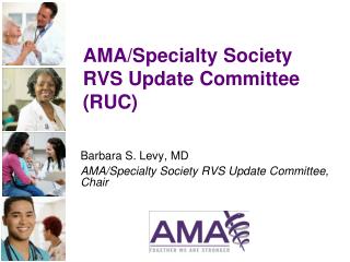 PPT - AMA/Specialty Society RVS Update Committee (RUC) PowerPoint  Presentation - ID:82143