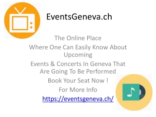 Concerts And Events In Geneva - That One Should Not Miss