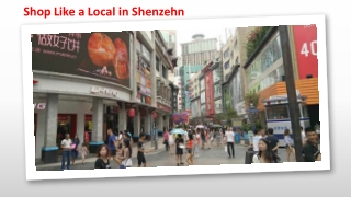 Shop Like a Local in Shenzehn