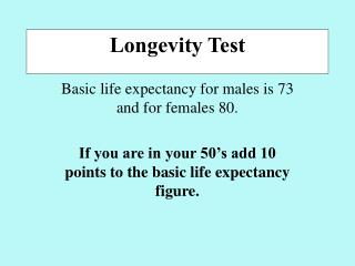 Longevity Test