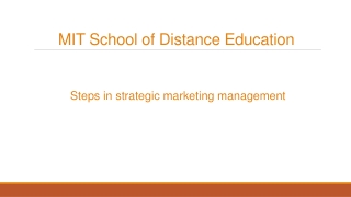 Steps in strategic marketing management – MIT School of Distance Education