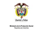 Ministerio de la Protecci n Social Rep blica de Colombia