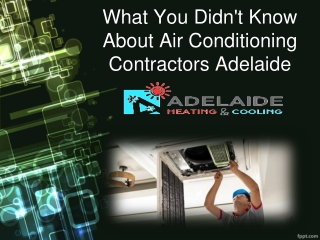 What You Didn't Know About Air Conditioning Contractors Adelaide