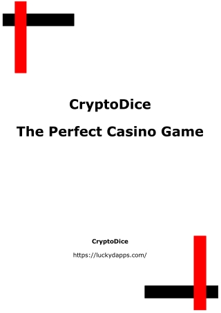 CryptoDice – The Perfect Casino Game