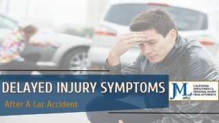 Delayed Injury Symptoms After a Car Accident