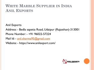 White Marble Supplier in India Anil Exports