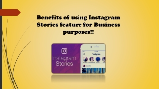 Benefits of using Instagram Stories Feature!!