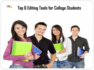 Top 6 Editing Tools for College Students