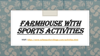 Farmhouse with sports activities