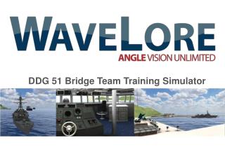 DDG 51 Bridge Team Training Simulator