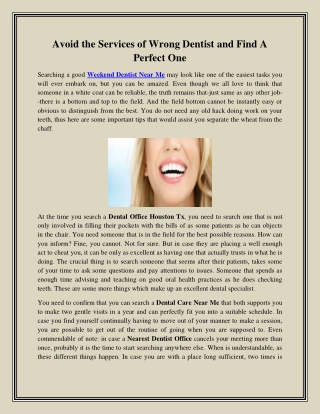 Avoid the Services of Wrong Dentist and Find A Perfect One