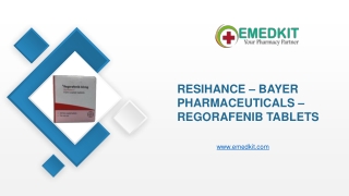 Buy RESIHANCE (Regorafenib) 40 mg Tablets in India - Emedkit