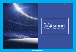 Why 150W LED Flood Light Is Best For Sports Lighting?