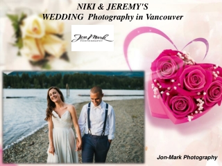 NIKI & JEREMY'S WEDDING Photography in Vancouver