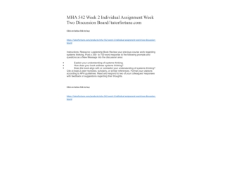 MHA 542 Week 2 Individual Assignment Week Two Discussion Board//tutorfortune.com