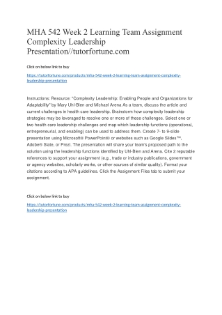 MHA 542 Week 2 Learning Team Assignment Complexity Leadership Presentation//tutorfortune.com