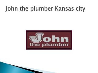 Need to our plumber in Kansas City