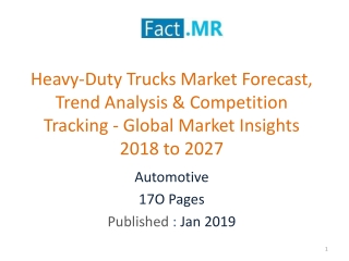 Heavy-Duty Trucks Market Report Global Market Insights 2018 to 2027