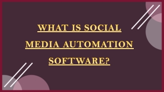 What is social media automation software