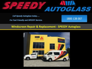Windscreen Repair & Replacement - SPEEDY Autoglass