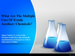What Are The Multiple Uses Of Textile Auxiliary Chemicals?