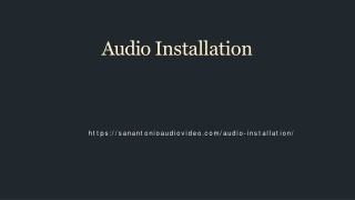 Audio Installation