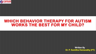Which Behavior Therapy Works for My Child | Behavior Therapy for Autism in Bangalore