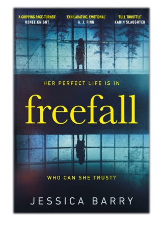 [PDF] Free Download Freefall By Jessica Barry
