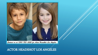 Actor Headshot Los Angeles : Everything You Need To Know