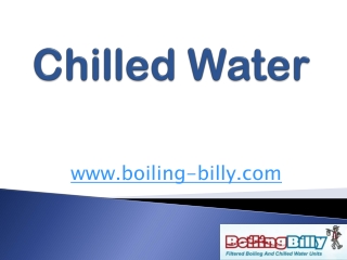 Chilled Water - www.boiling-billy.com