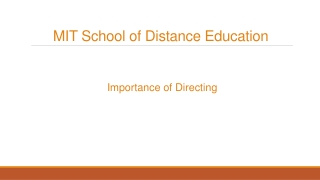 Importance of Directing – MIT School of Distance Education