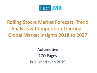 Rolling Stocks Market Forecast, Trend Analysis & Competition Tracking
