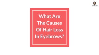 What are the causes of hair loss in eyebrows?