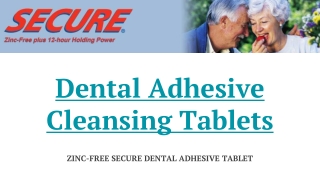 Benefits of Secure Denture Adhesive