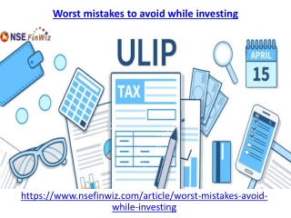 Worst mistakes to avoid while investing