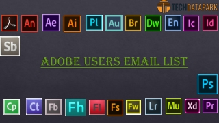 Adobe Users Email List | Adobe Customers Mailing Database
