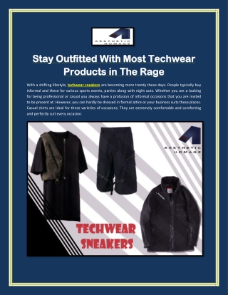 Stay Outfitted With Most Techwear Products in The Rage